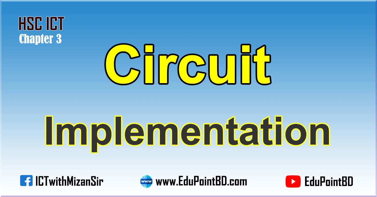Circuit Implementation