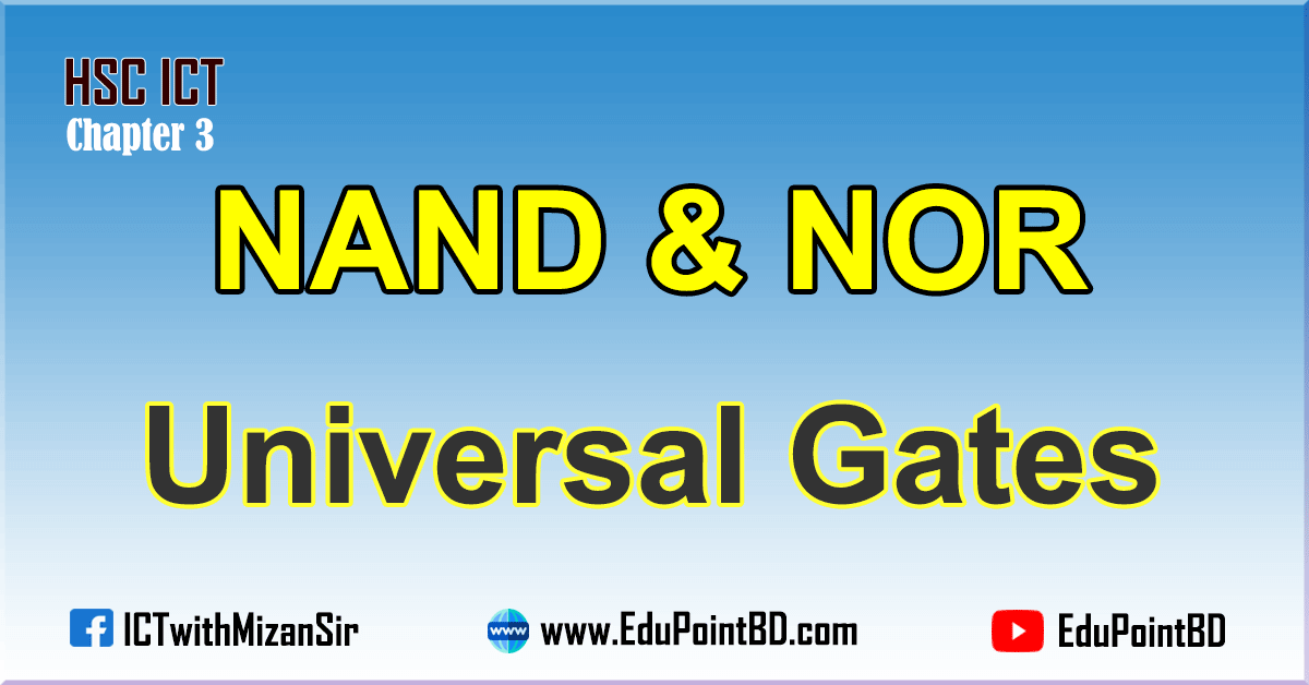 Why NAND & NOR gates are called universal gates?