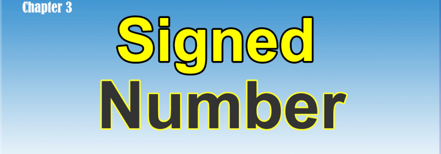 Signed Number | 1’s Compliment Form | 2’s Complement Form