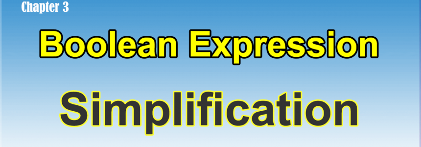 Simplification of Boolean Expressions